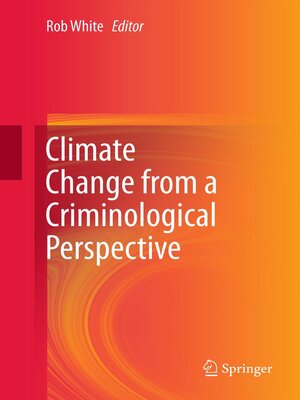 cover image of Climate Change from a Criminological Perspective